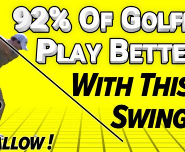 The New Swing that’s so much Easier! - Deep to Shallow!
