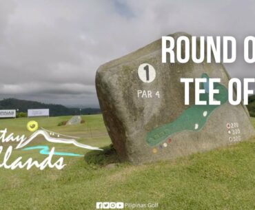 ROUND ONE TEE OFF - 2021 ICTSI TAGAYTAY HIGHLANDS LADIES CHALLENGE