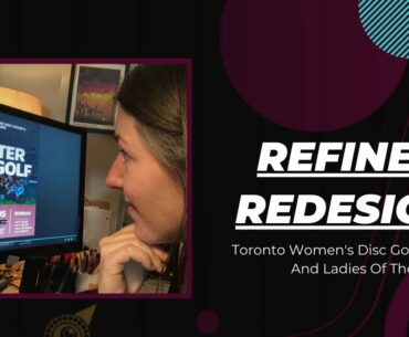 Refine & Redesign For The Toronto Women's Disc Golf x Ladies Of The Creek Winter Schedule Mashup