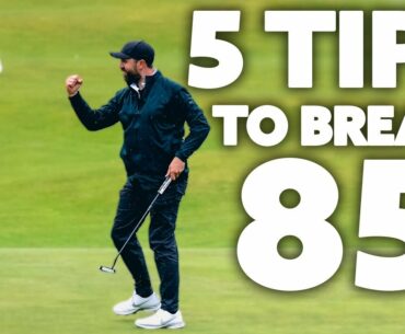 5 ESSENTIAL golf tips to Break 85 - EASY