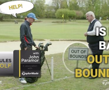 Rules of Golf Explained: How do you know if your ball is out of bounds?