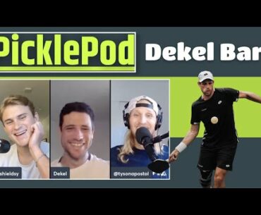 Dekel Bar's Past & Future, Lee Whitwell, MLP and the APP vs PPA | PicklePod Ep #10
