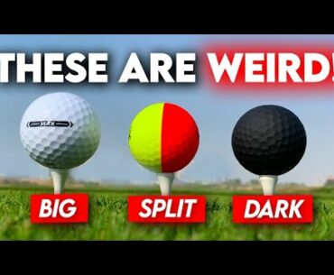STRANGEST BALLS IN GOLF.....one of them is BRILLIANT!