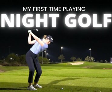 FIRST TIME PLAYING NIGHT GOLF