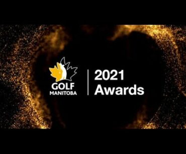 Golf Manitoba 2021 Virtual Awards