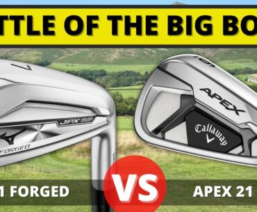 Two Of The BEST Irons Of 2021 - Mizuno JPX921 Forged vs Callaway Apex