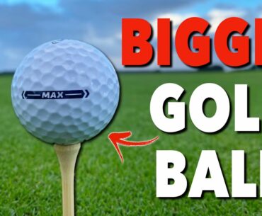 Are BIGGER Golf Balls BETTER? Callaway Big Max Golf Ball