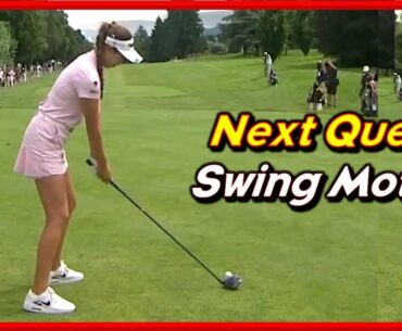 Next LPGA Queen "Yealimi Noh" Solid Driver-Iron Swing & Slow Motion