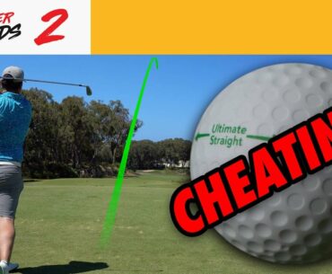 This golf ball is CHEATING and ONLY goes STRAIGHT!!