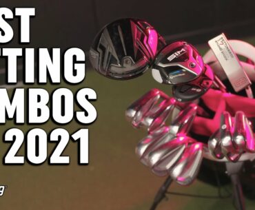 Danny's Favorite Golf Club Fitting Combinations of 2021