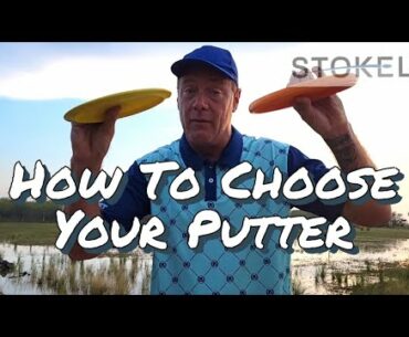 How To Choose Your Putter in Disc Golf