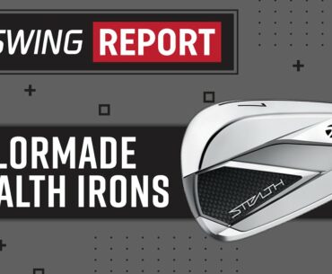 TaylorMade Stealth Irons | The Swing Report