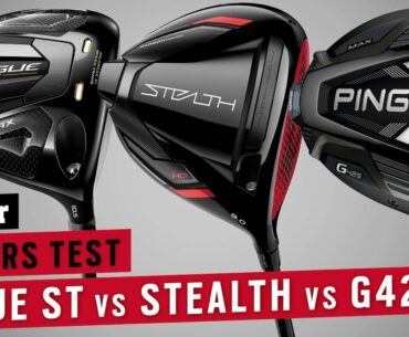 2022 GOLF DRIVERS TEST: TaylorMade Stealth vs Callaway Rogue ST vs Ping G425