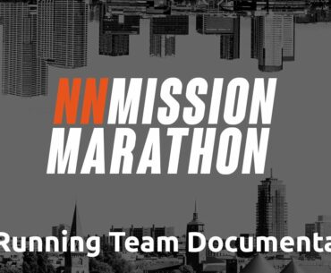 NN Mission Marathon | The making of.