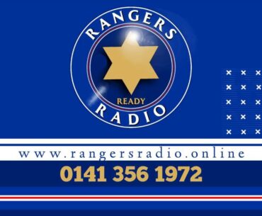 RangersRadio.online Live Phone In Show - Wednesday 12/01/2022