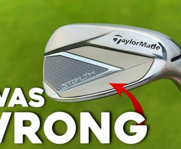 I was WRONG about these TAYLORMADE STEALTH golf clubs