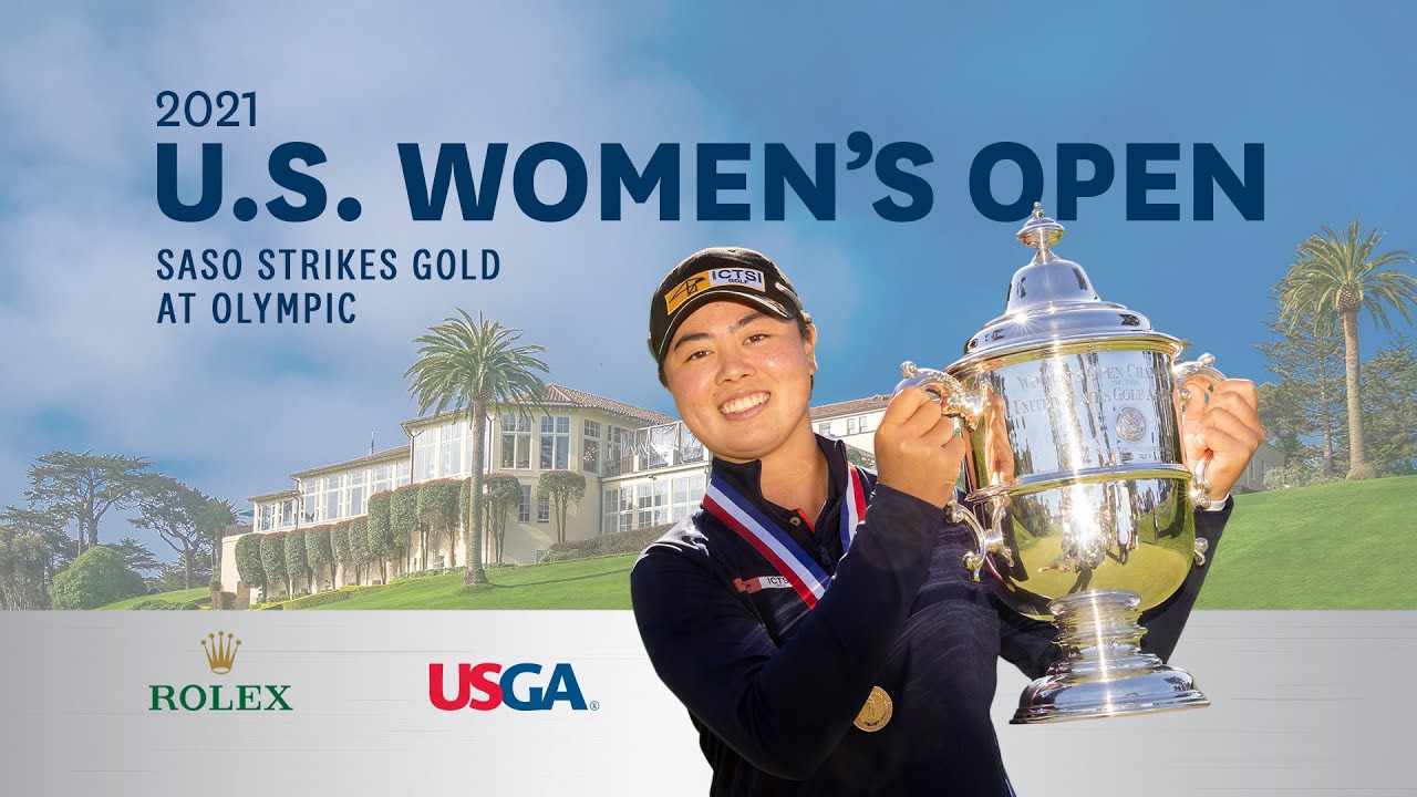 2021 U.S. Women's Open Official Film: Saso Strikes Gold at Olympic 2021 U.S. Women's Open Official Film: Saso Strikes Gold at Olympic