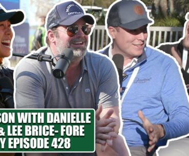 Lee Brice's Next Big Hit Was Inspired By Golf + Danielle Kang Scramble Rematch? - Fore Play Ep. 428