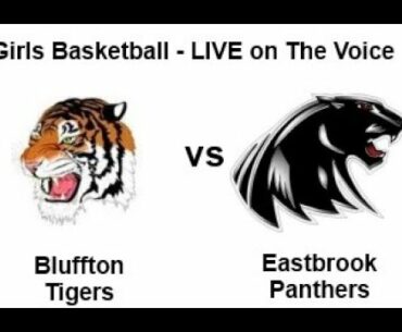 HS BASKETBALL GIRLS  Bluffton vs Eastbrook 1/20/22