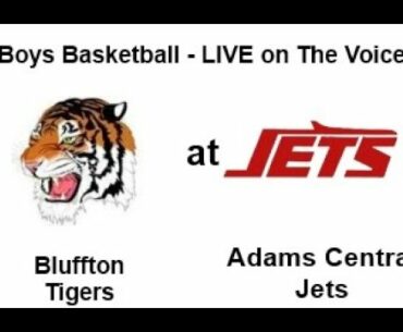 HS BASKETBALL BOYS Bluffton @ Adams Central 1/21/22