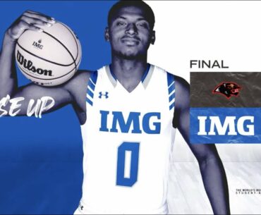 2022 Livestream: IMG Academy Basketball (Varsity National) vs. Imhotep Charter