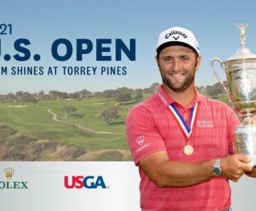 2021 U.S. Open Film: "Rahm Shines at Torrey Pines"