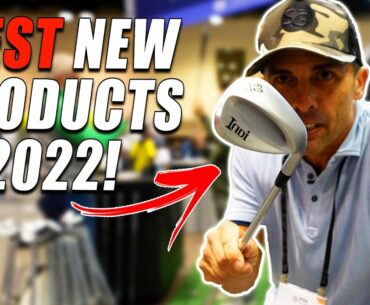 BEST GOLF PRODUCTS of 2022 Pt. 2 - PGA Show