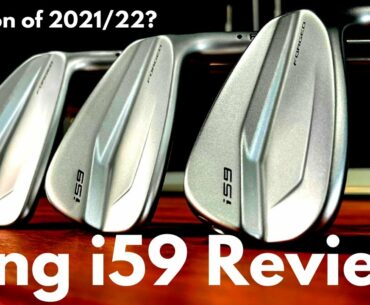 Ping i59 Irons Review | The Best Irons in 2021 & 2022? | Golf Club Reviews