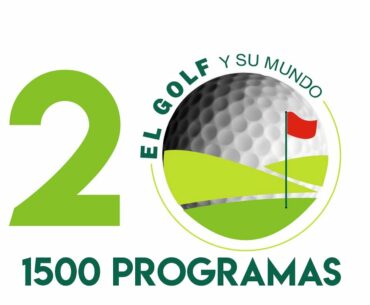 PROGRAMA EL GOLF Y SU MUNDO 04 02 2022