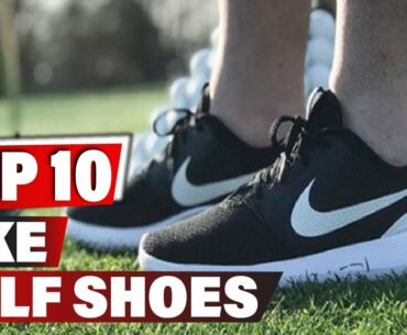 Best Nike Golf Shoe In 2021 - Top 10 New Nike Golf Shoes Review