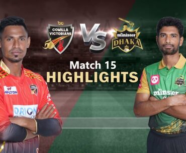 Comilla Victorians vs Minister Group Dhaka | 15th Match | Highlights | Season 8 | BBPL 2022