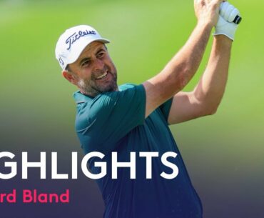 Richard Bland Day 1 Highlights | 2022 Ras Al Khaimah Classic