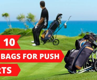 TOP 10 BEST GOLF BAGS FOR PUSH CARTS 2021 | BEST GOLF BAG PUSH CART | BEST GOLF BAGS 2021