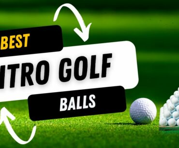 TOP 7 BEST NITRO GOLF BALLS | CHEAPEST GOLF BALL AT AMAZON | NITRO GOLF BALLS REVIEW