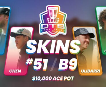OTB Tour Skins #51 | B9 | 2022 Las Vegas Challenge