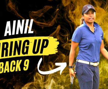 Ainil Bakar is back up firing upon her back nine after the cold start!