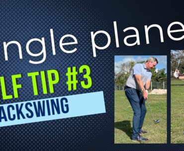 Single plane golf tip #3 -  Backswing