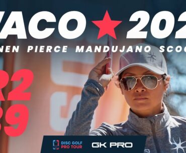 Waco Annual Charity Open | RD2 B9 |  Salonen, Pierce, Mandujano, Scoggins | GKPRO Disc Golf