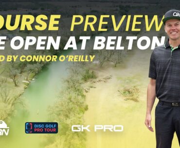 Belton Course Preview | The Open At Belton