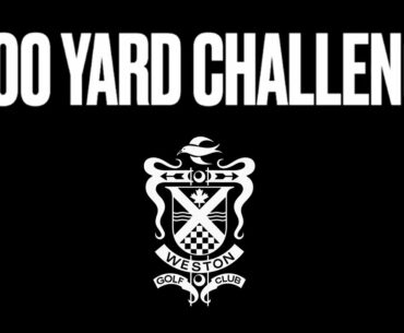 1000 YARD CHALLENGE - Weston Golf and Country Club