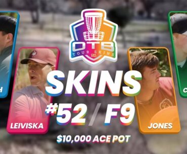 OTB Tour Skins #52 | F9 | 2022 Waco Annual Charity Open | $10,000 ACE POT!!