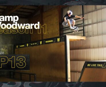 King of the Cabin: The Winner Is - EP13 - Camp Woodward Season 11