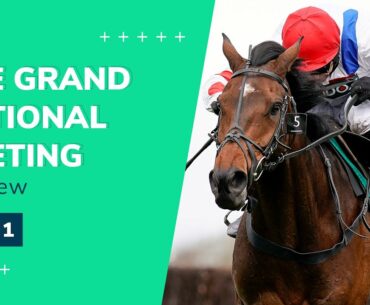 Grand National Festival 2022 Preview & Tips | Day 1