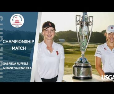 Extended Highlights: 2019 U.S. Women's Amateur Final