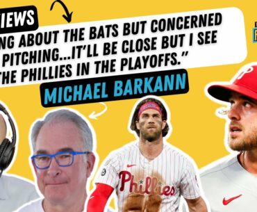 "It's close, but I have the Phillies making the playoffs" | Michael Barkann concerns & predictions