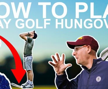 HOW TO PLAY GOLF AFTER A HEAVY NIGHT
