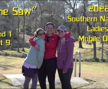 2022 Southern Nationals Ladies Mobile Open Round 1 Front 9
