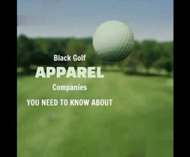 Black Golf Apparel Companies