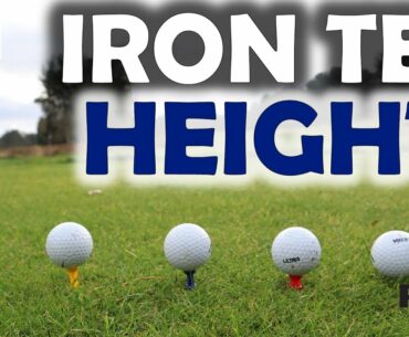 Strike your irons better with the correct tee height.