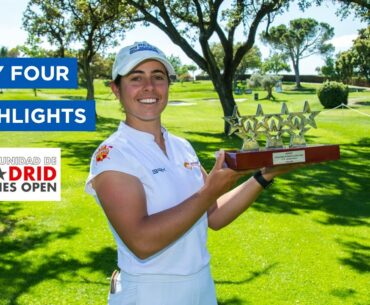 FINAL DAY HIGHLIGHTS | Comunidad De Madrid Ladies Open